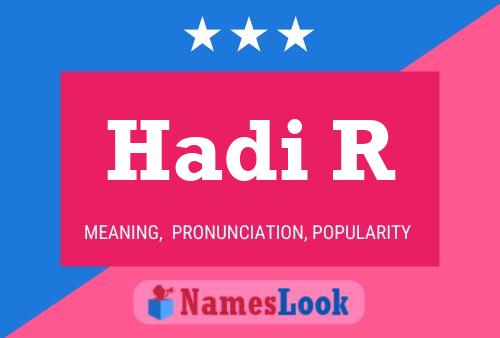 Hadi R 名字海报