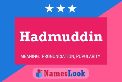 Hadmuddin 名字海报