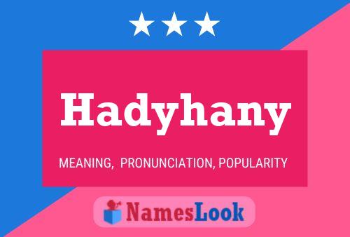 Hadyhany 名字海报