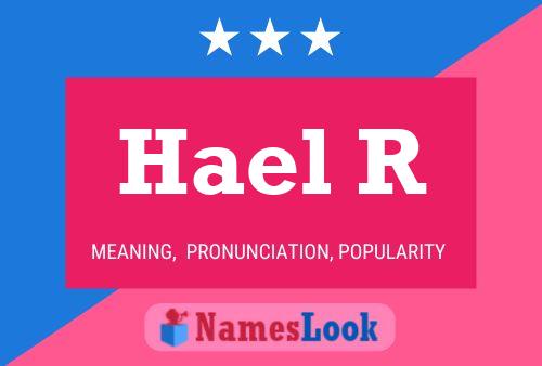 Hael R 名字海报