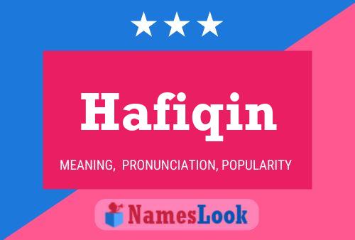 Hafiqin 名字海报