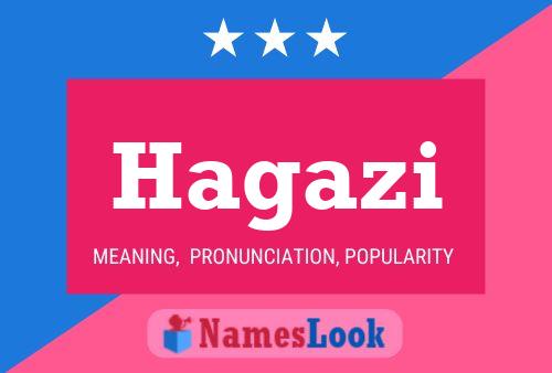 Hagazi 名字海报