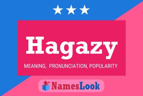 Hagazy 名字海报