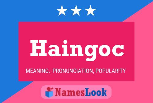 Haingoc 名字海报