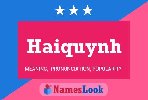 Haiquynh 名字海报