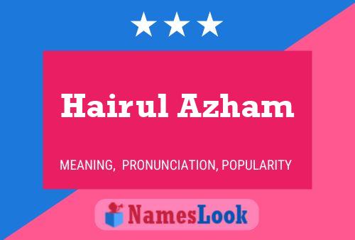 Hairul Azham 名字海报