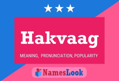 Hakvaag 名字海报