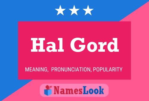 Hal Gord 名字海报