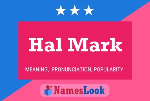 Hal Mark 名字海报