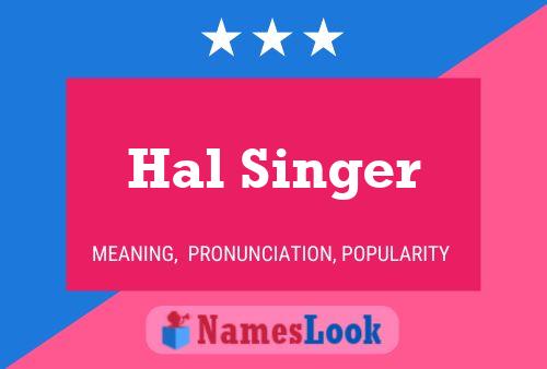 Hal Singer 名字海报