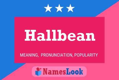 Hallbean 名字海报