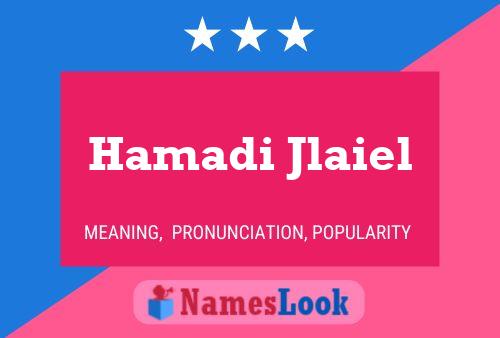 Hamadi Jlaiel 名字海报