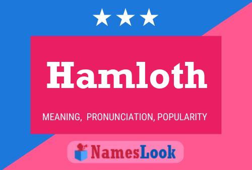 Hamloth 名字海报