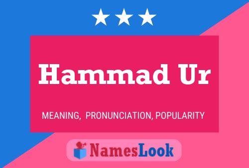 Hammad Ur 名字海报