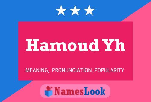 Hamoud Yh 名字海报