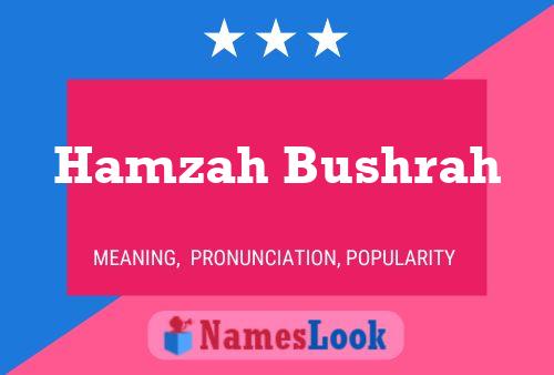 Hamzah Bushrah 名字海报