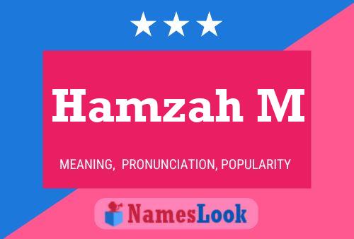 Hamzah M 名字海报