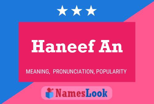 Haneef An 名字海报