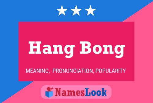 Hang Bong 名字海报