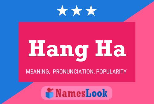 Hang Ha 名字海报