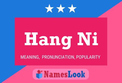 Hang Ni 名字海报