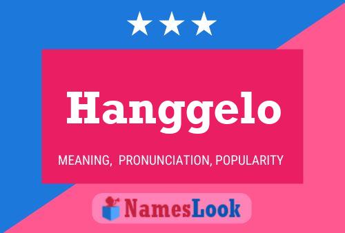 Hanggelo 名字海报