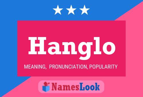 Hanglo 名字海报