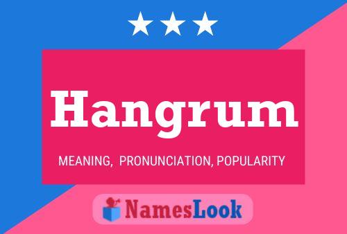 Hangrum 名字海报