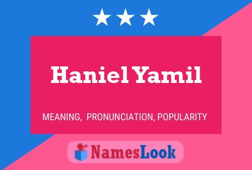 Haniel Yamil 名字海报