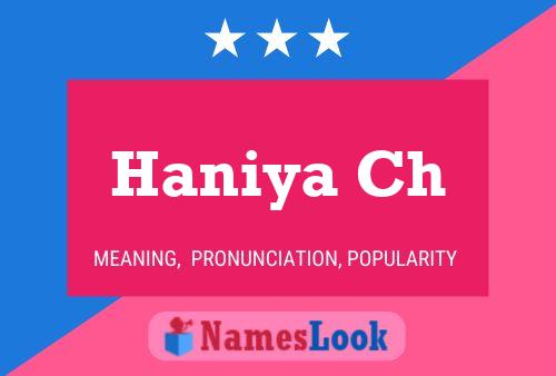 Haniya Ch 名字海报