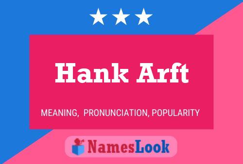 Hank Arft 名字海报