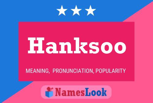 Hanksoo 名字海报