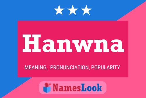 Hanwna 名字海报