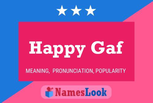 Happy Gaf 名字海报