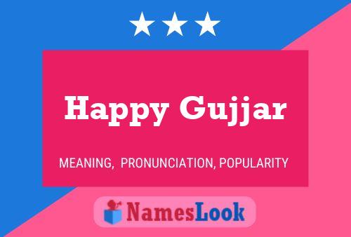 Happy Gujjar 名字海报