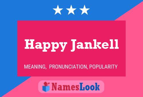 Happy Jankell 名字海报