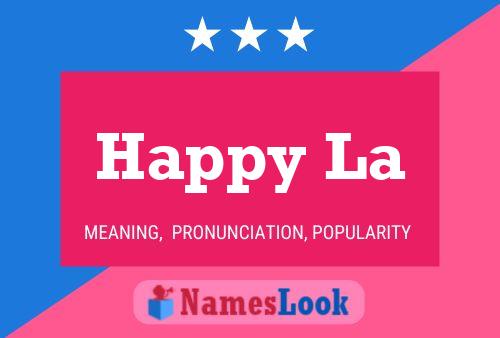 Happy La 名字海报