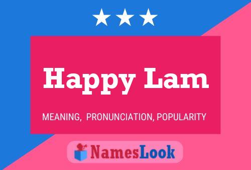 Happy Lam 名字海报