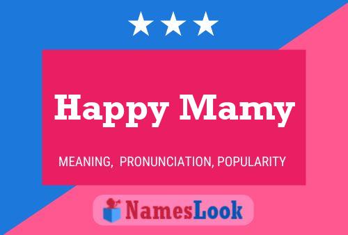 Happy Mamy 名字海报