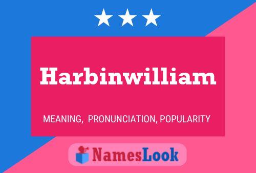 Harbinwilliam 名字海报