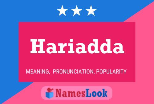 Hariadda 名字海报