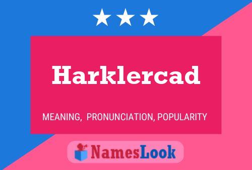 Harklercad 名字海报