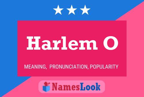 Harlem O 名字海报