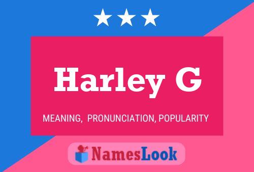 Harley G 名字海报