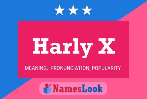 Harly X 名字海报