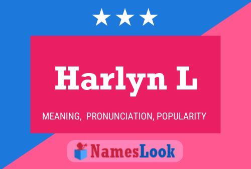 Harlyn L 名字海报