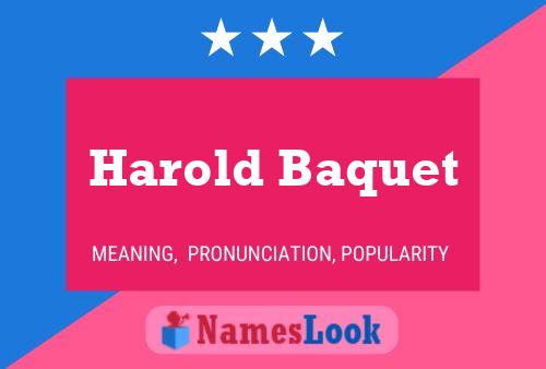 Harold Baquet 名字海报