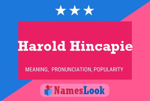 Harold Hincapie 名字海报