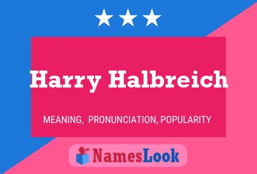 Harry Halbreich 名字海报