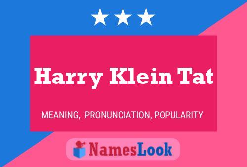 Harry Klein Tat 名字海报